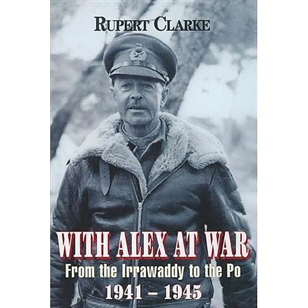 With Alex at War, Rupert Clarke