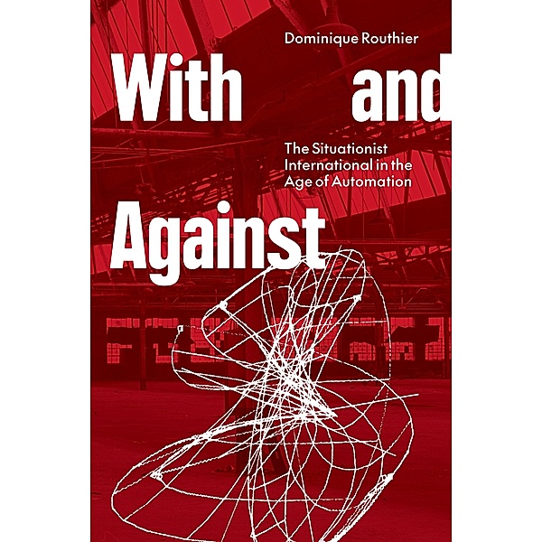 With and Against, Dominique Routhier