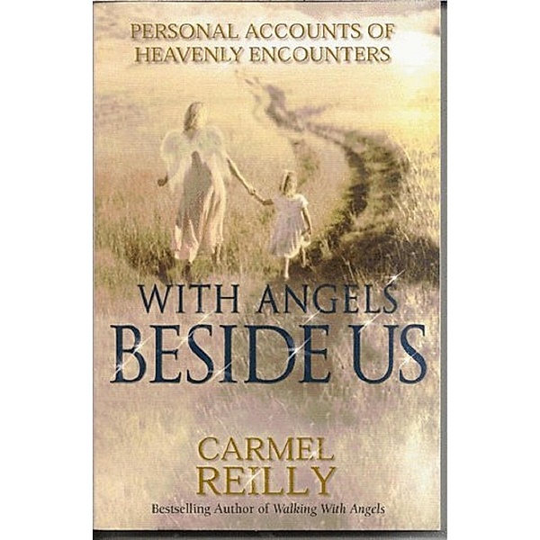 With Angels Beside Us, Carmel Reilly
