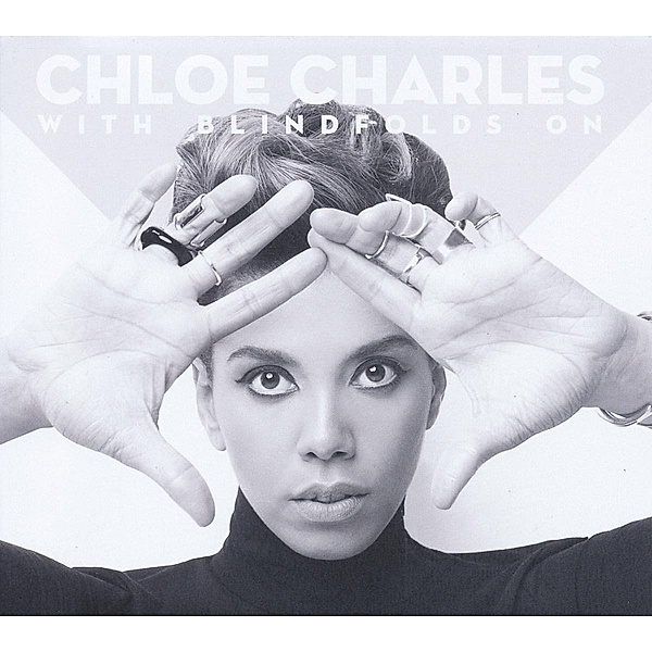 With Blindfolds On (Vinyl), Chloe Charles