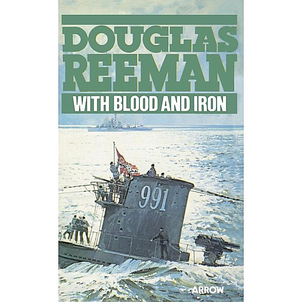 With Blood And Iron, Douglas Reeman