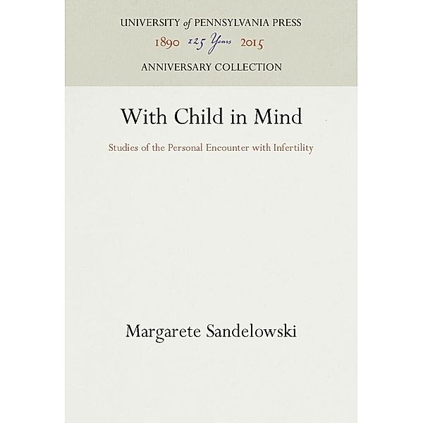With Child in Mind, Margarete Sandelowski