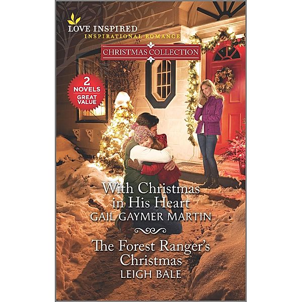 With Christmas in His Heart & The Forest Ranger's Christmas, Gail Gaymer Martin, Leigh Bale