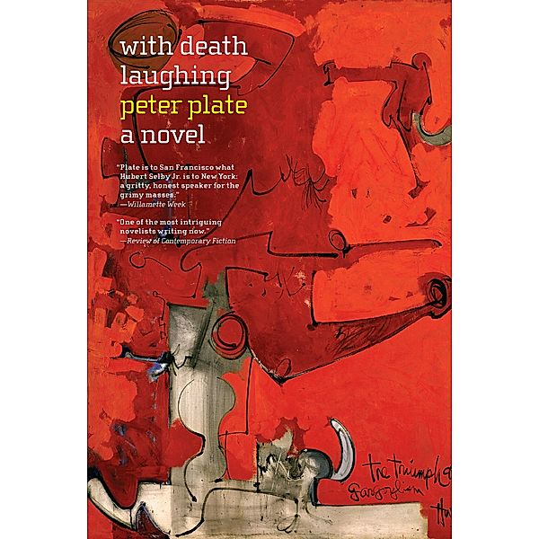 With Death Laughing, Peter Plate