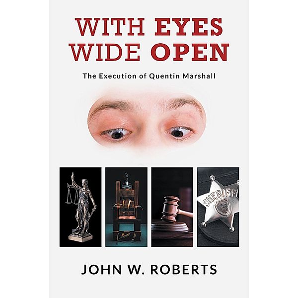 With Eyes Wide Open, John W. Roberts