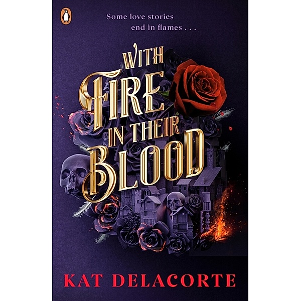 With Fire In Their Blood, Kat Delacorte