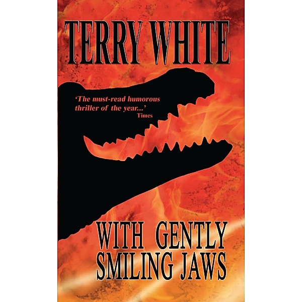 With Gently Smiling Jaws, Terry White