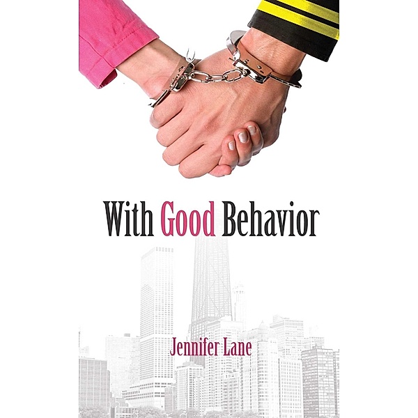 With Good Behavior, Jennifer Lane