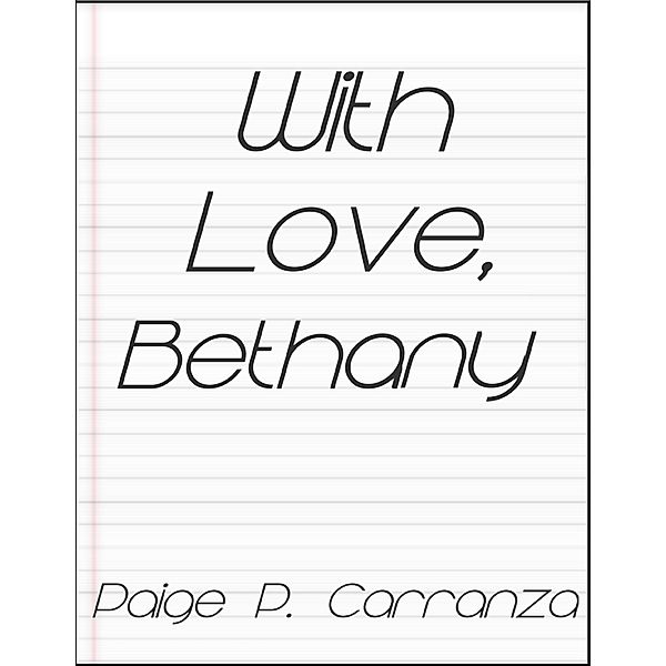 With Love, Bethany, Paige P. Carranza