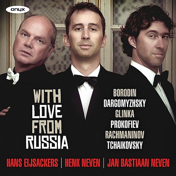 With Love From Russia-Lieder, Henk Neven, Hans Eijsackers, Jan B. Neven