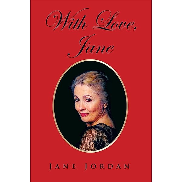 With Love, Jane, Jane Jordan