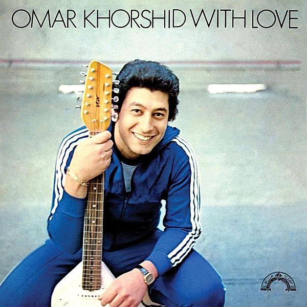 With Love (Vinyl), Omar Khorshid