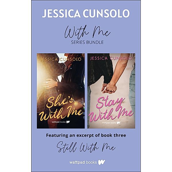 With Me Series eBook Bundle: She's With Me and Stay With Me, Jessica Cunsolo