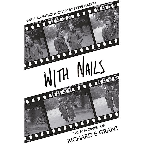 With Nails, Richard E Grant