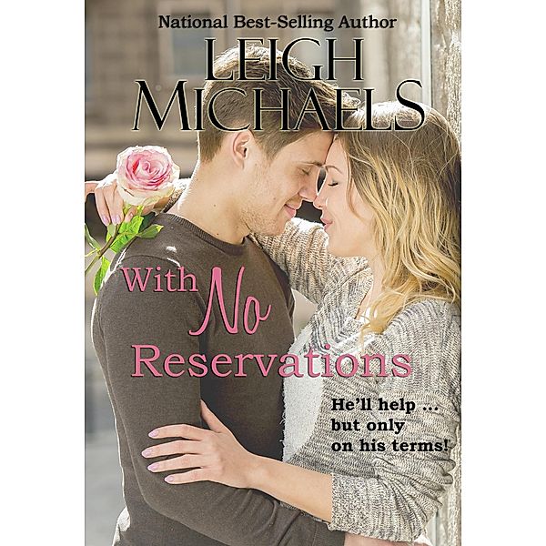 With No Reservations, Leigh Michaels