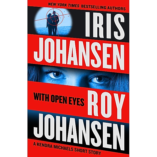With Open Eyes, Iris Johansen, Roy Johansen