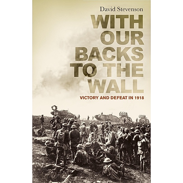 With Our Backs to the Wall, David Stevenson