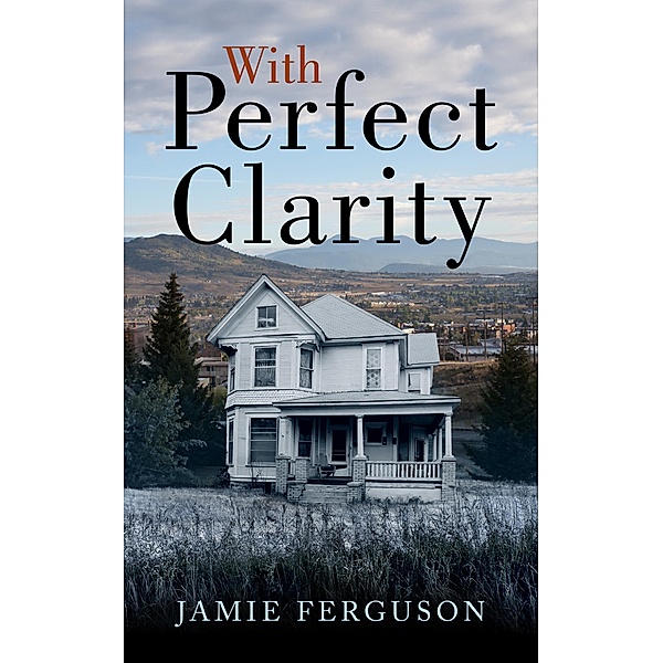 With Perfect Clarity, Jamie Ferguson