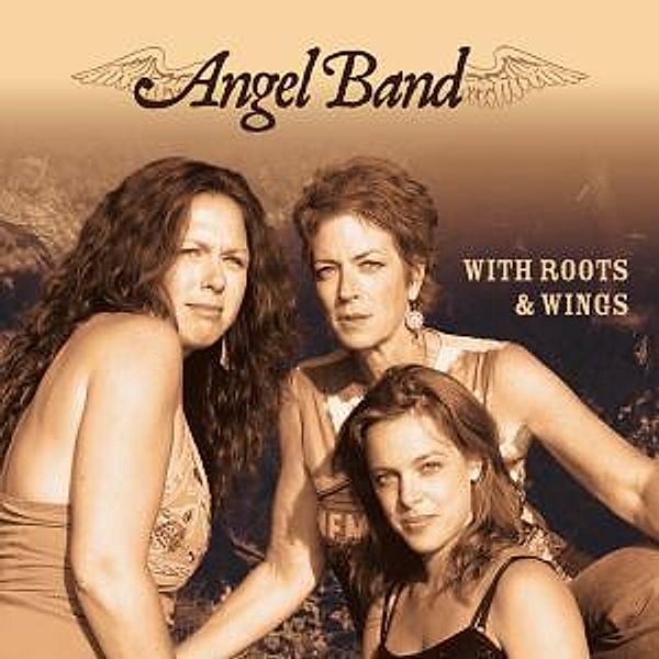 With Roots & Wings, Angel Band