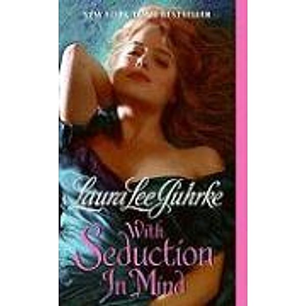 With Seduction in Mind, Laura L. Guhrke