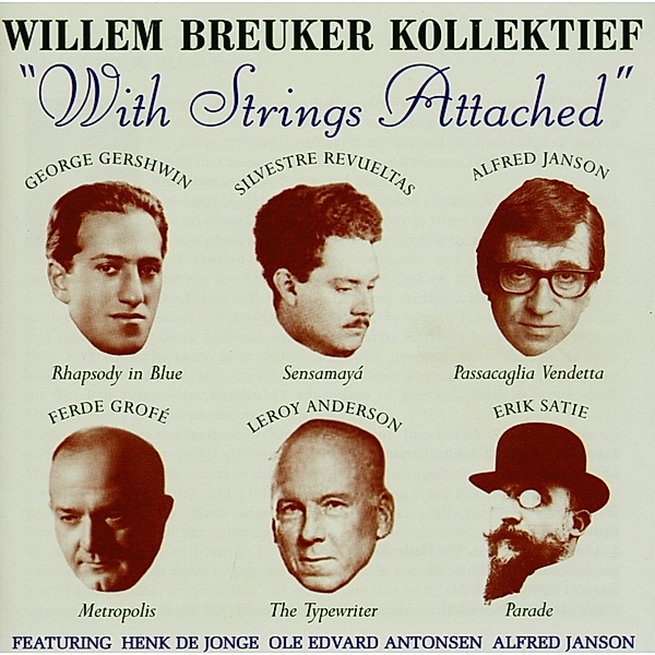 With Strings Attached, Willem-Kollektief Breuker