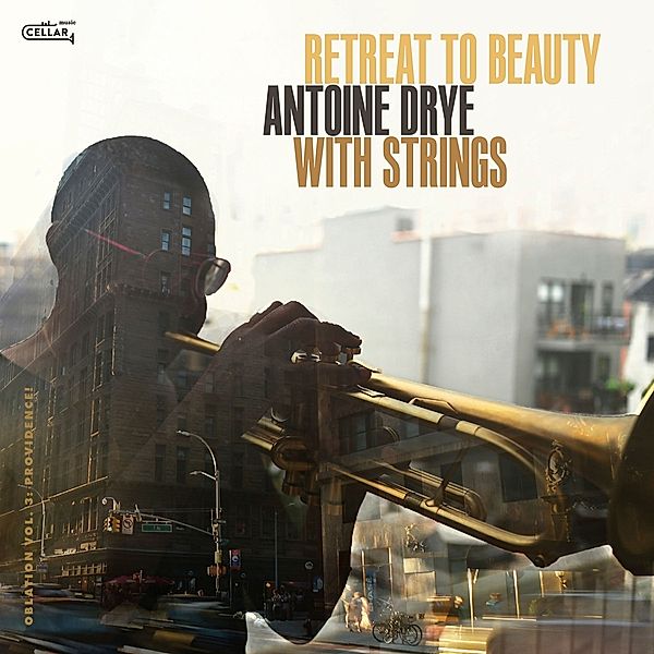 With Strings: Retreat To Beauty (Oblation,Vol. 3:, Antoine Dry