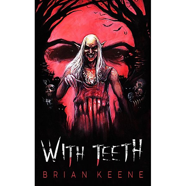 With Teeth, Brian Keene