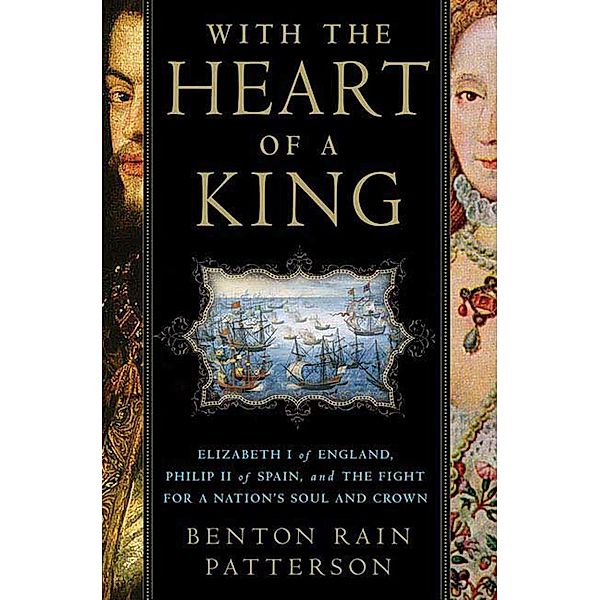 With the Heart of a King, Benton Rain Patterson