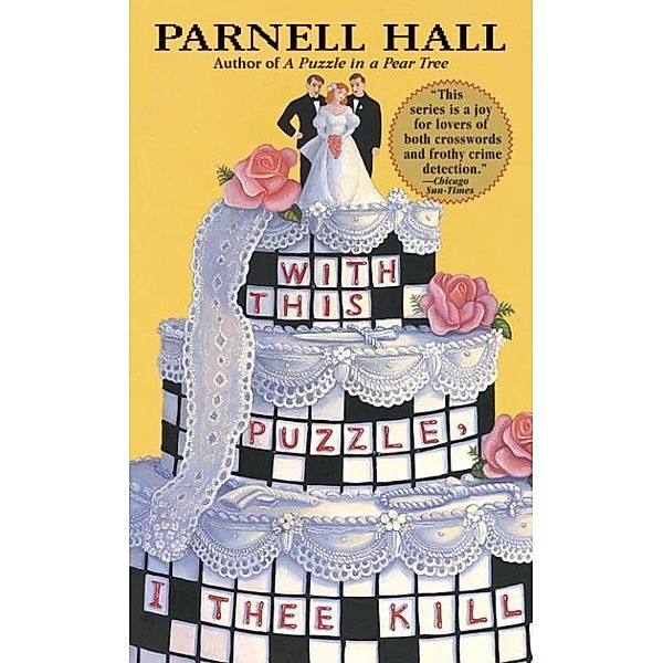 With This Puzzle, I Thee Kill / The Puzzle Lady Mysteries Bd.5, Parnell Hall