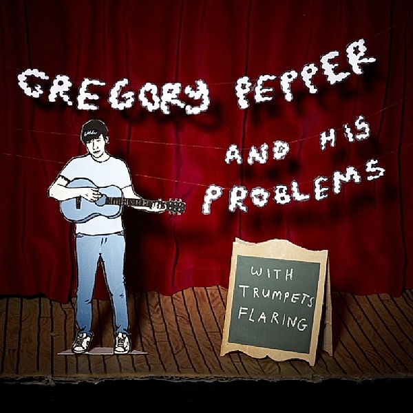 With Trumpets Flaring, Gregory Pepper & His Problems