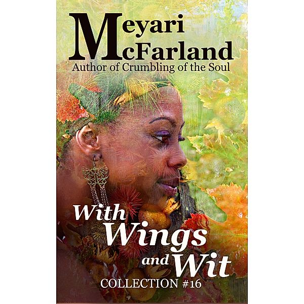 With Wing and Wit (Collections, #16), Meyari McFarland