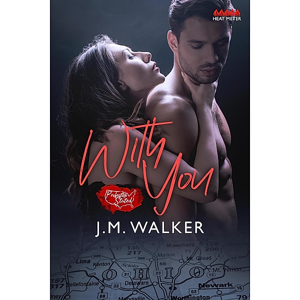 With You (A Novella), J. M. Walker