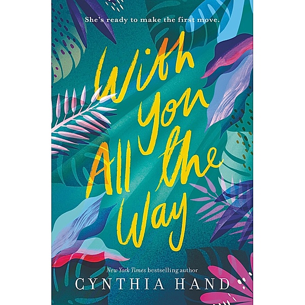 With You All the Way, Cynthia Hand
