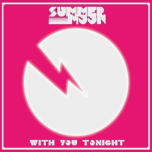 With You Tonight, Summer Moon