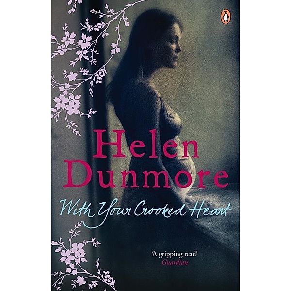 With Your Crooked Heart, Helen Dunmore