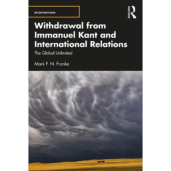 Withdrawal from Immanuel Kant and International Relations, Mark F. N. Franke