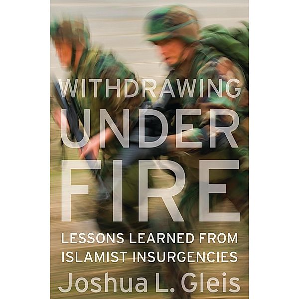 Withdrawing Under Fire, Gleis Joshua L. Gleis