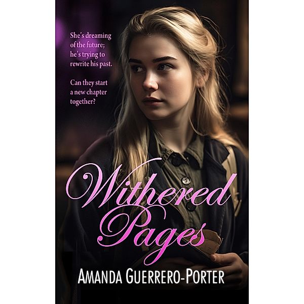 Withered Pages, Amanda Guerrero-Porter