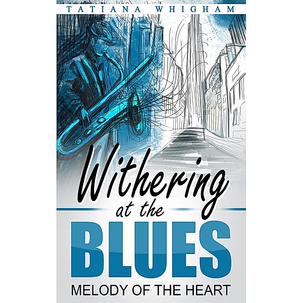 Withering at the Blues, Tatiana Whigham