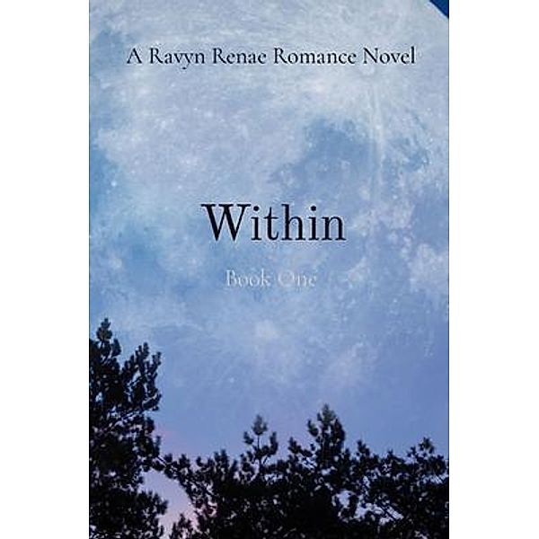 Within, Ravyn Renae