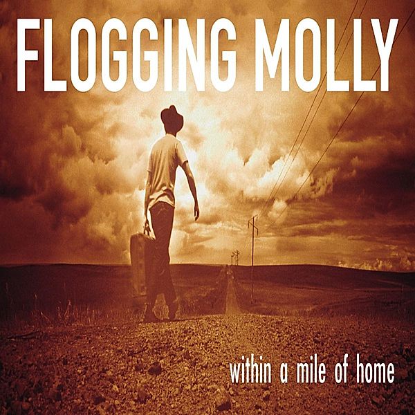 Within A Mile..-Gatefold- (Vinyl), Flogging Molly