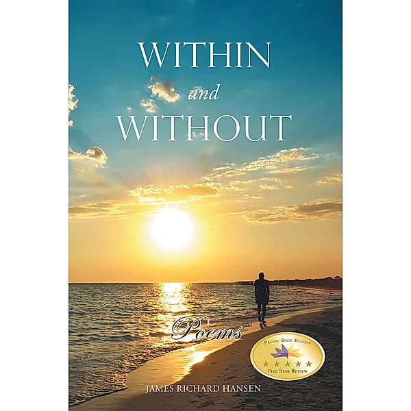 Within and Without, James Richard Hansen