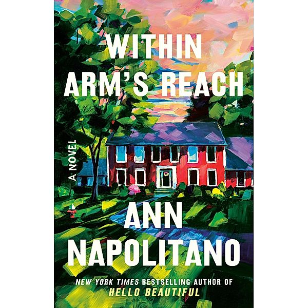 Within Arm's Reach, Ann Napolitano