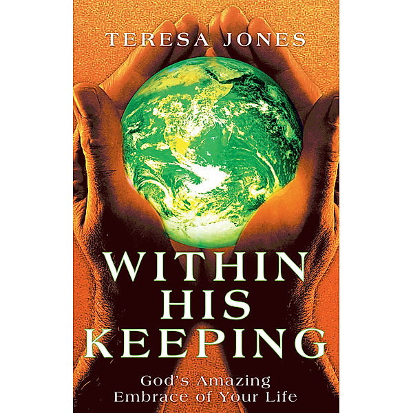 Within His Keeping, Teresa Jones