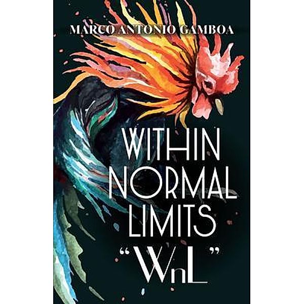 Within Normal Limits WnL, Marco Antonio Gamboa