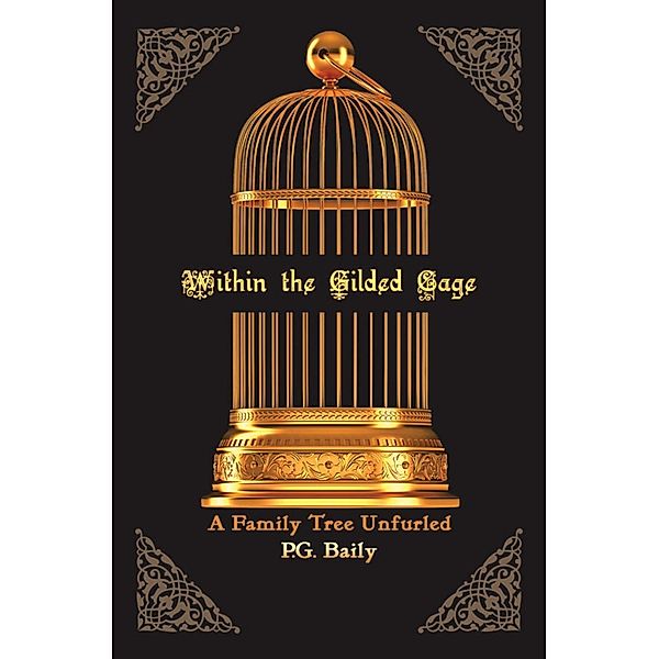 Within the Gilded Cage / SBPRA, P. G. Baily