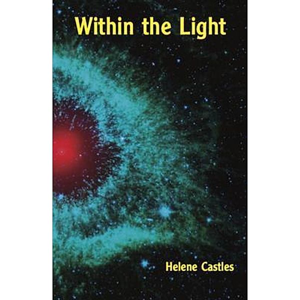 Within the Light, Helene Castles