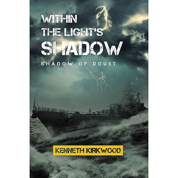 Within The Light's Shadow, Kenneth Kirkwood