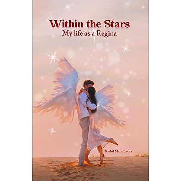 Within the Stars / Writers Branding LLC, Rachel Marie Lavita