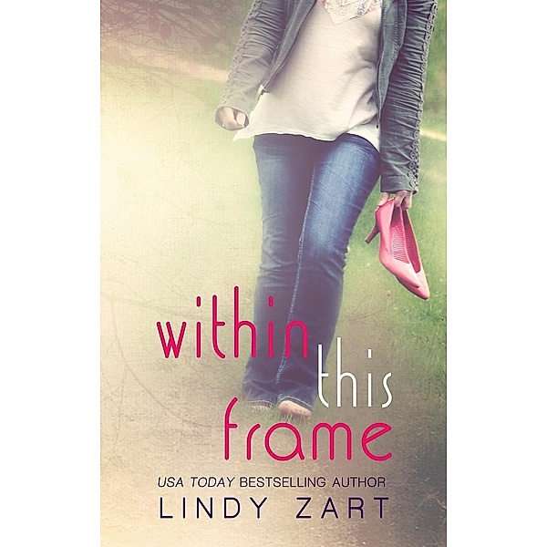 Within This Frame, Lindy Zart